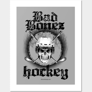 Bad Bonez Hockey - funny hockey player Posters and Art